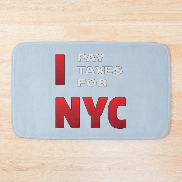 Item preview, i pay taxes for new york city nyc designed and sold by Donutlovers.