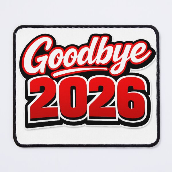 Item preview, Goodbye 2026 – Bold Red Typographic Design | End of Year, New Year's Eve, New Year's, Gift T-Shirt & Sticker designed and sold by mocci10.