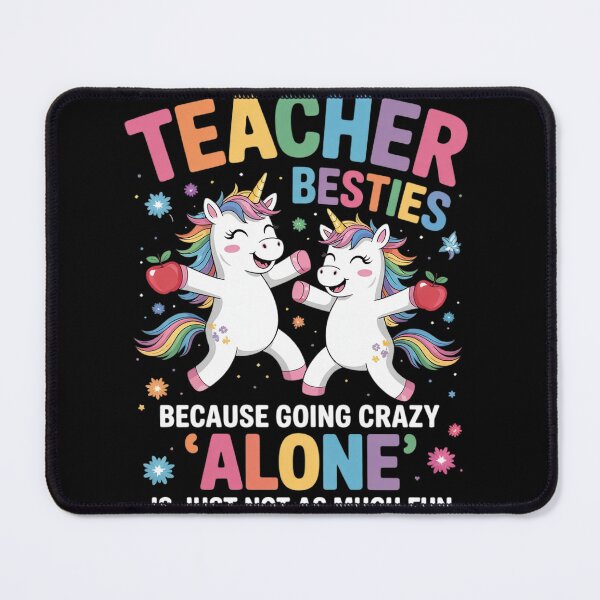 Item preview, Teacher Besties Because Going Crazy Alone Is Not Fun designed and sold by InspiredFoul.