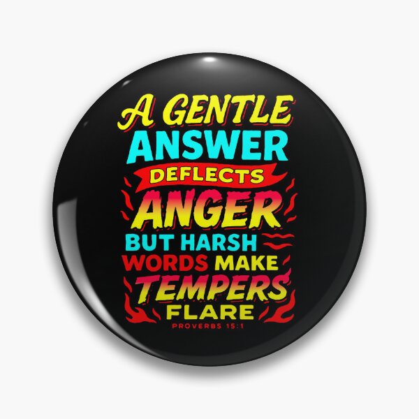 Item preview, Proverbs 15:1 A Gentle Answer Deflects Anger designed and sold by plushism.