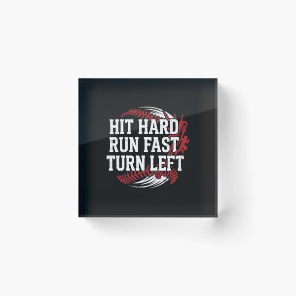 Item preview, Hit Hard Run Fast Turn Left Baseball Player Fan Baseball designed and sold by StickLoveFamily.