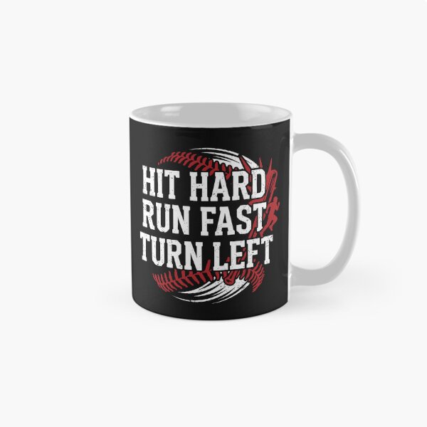 Item preview, Hit Hard Run Fast Turn Left Baseball Player Fan Baseball designed and sold by StickLoveFamily.