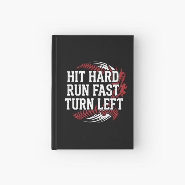 Item preview, Hit Hard Run Fast Turn Left Baseball Player Fan Baseball designed and sold by StickLoveFamily.