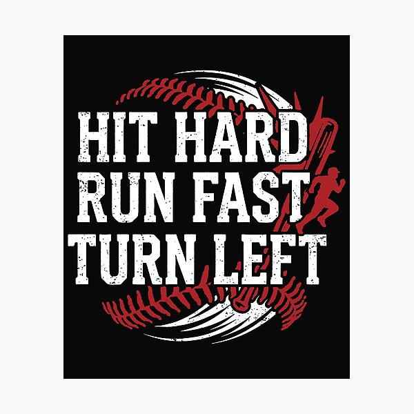 Item preview, Hit Hard Run Fast Turn Left Baseball Player Fan Baseball designed and sold by StickLoveFamily.