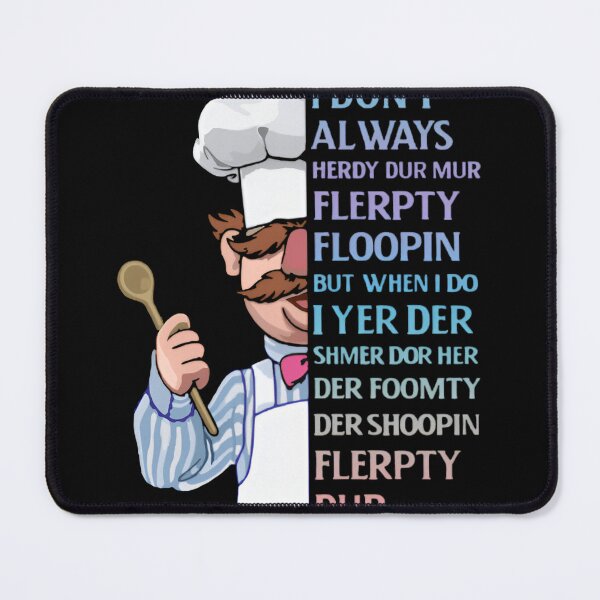 Item preview, The Swedish Chef I Dont Always Herdy Dur Mur designed and sold by StickLoveFamily.