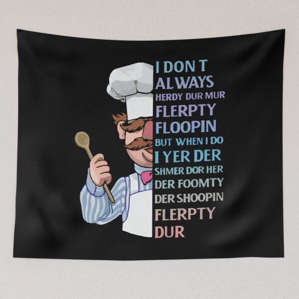 Item preview, The Swedish Chef I Dont Always Herdy Dur Mur designed and sold by StickLoveFamily.