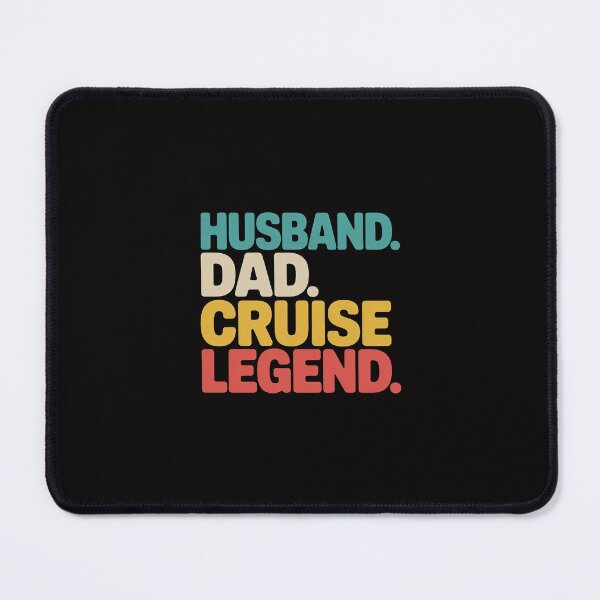 Item preview, Husband Dad Cruise Legend Father's Day Daddy Cruising designed and sold by margaridroso.