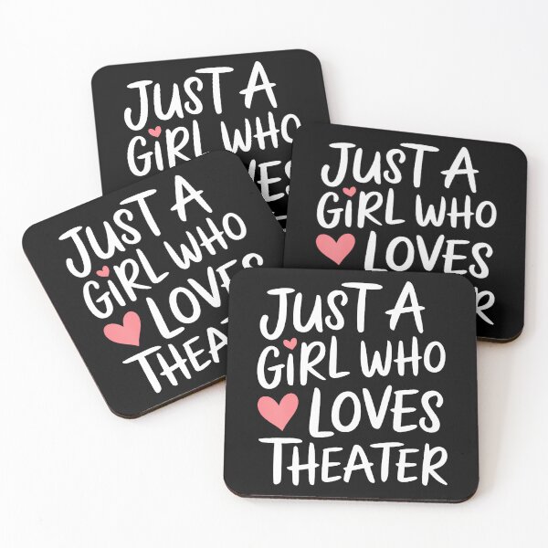 Item preview, Just A Girl Who Loves Theater designed and sold by charitashmoqs.