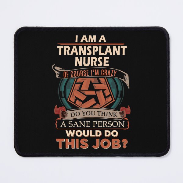 Item preview, Transplant Nurse designed and sold by aswmhmlc71.