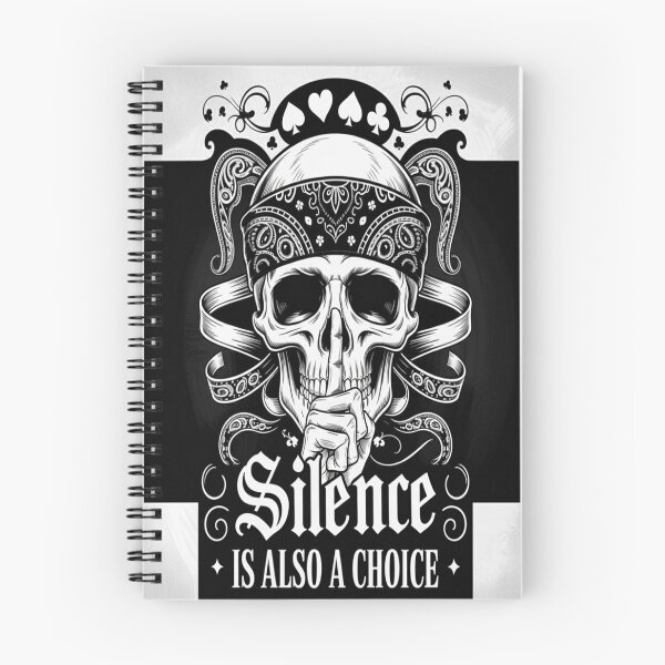 Item preview, Silence Is Also A Choice Skull Design designed and sold by StreetWave01.