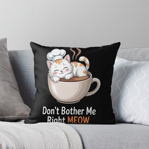 Item preview, Coffee and Cat Lovers Don't Bother Me Right Meow Cat designed and sold by SignaturalGen.