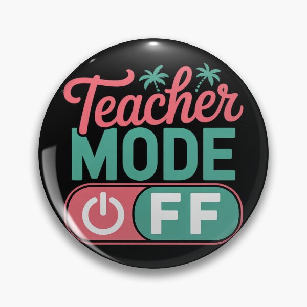 Item preview, Teacher Mode Off Happy Last Day Of School Summer Break Funny designed and sold by InspiredFoul.