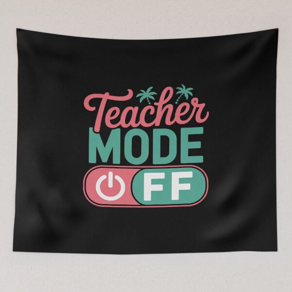 Item preview, Teacher Mode Off Happy Last Day Of School Summer Break Funny designed and sold by InspiredFoul.