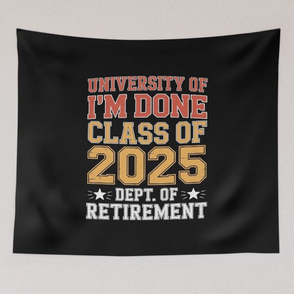 Item preview, Teacher University Of I'm Done Retirement Class Of 2025  designed and sold by KotexTemu.