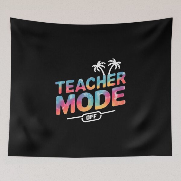 Item preview, Teacher Mode Off Tie Dye Last Day Of School Summer designed and sold by InspiredFoul.