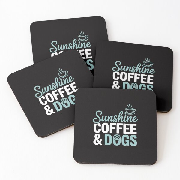 Item preview, Sunshine, Coffee & Dogs Cute for Dog Lovers designed and sold by margaridroso.