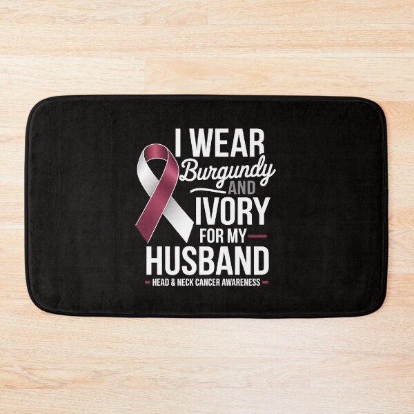 Item preview, I Wear Burgundy & Ivory For My Husband Head & Neck Cancer designed and sold by margaridroso.