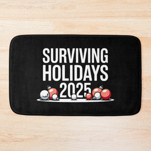Item preview, Surviving Holidays 2025 Ironic Christmas Slogan Sarcastic Festive Art designed and sold by SplashTastic.