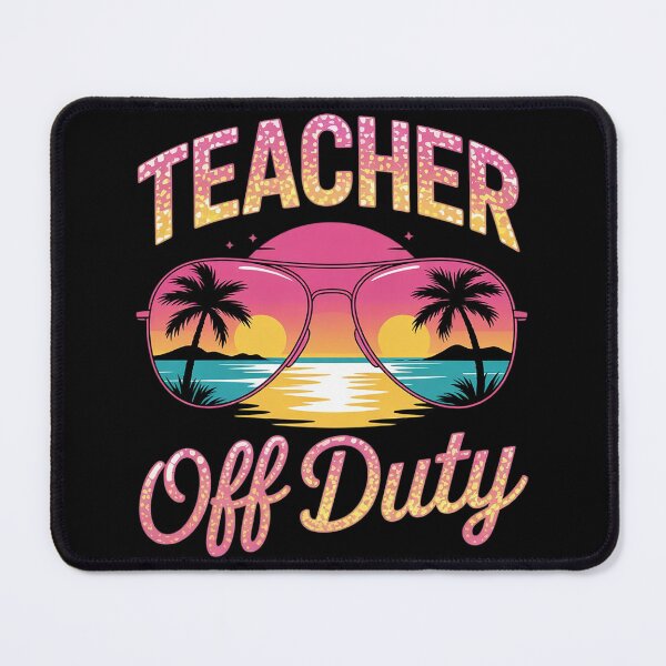 Item preview, Teacher Off Duty Last Day Of School Teacher Summer Vacation designed and sold by InspiredFoul.