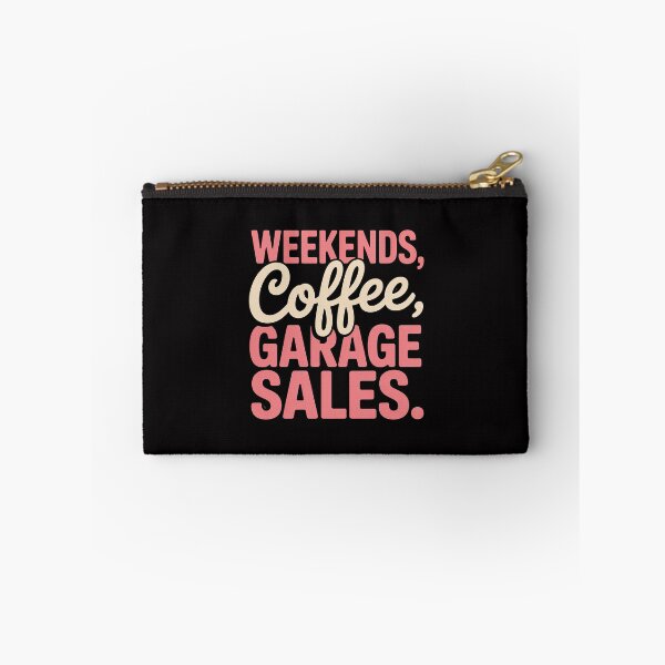 Item preview, Weekends, coffee, garage sales for who love thrifting designed and sold by Minoloinan.