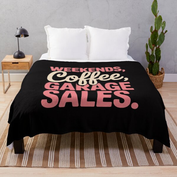 Item preview, Weekends, coffee, garage sales for who love thrifting designed and sold by Minoloinan.