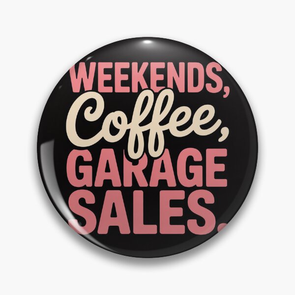 Item preview, Weekends, coffee, garage sales for who love thrifting designed and sold by margaridroso.