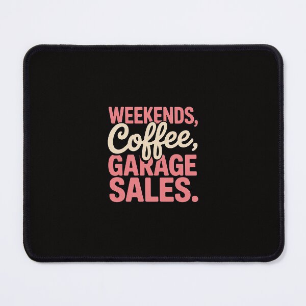 Item preview, Weekends, coffee, garage sales for who love thrifting designed and sold by margaridroso.