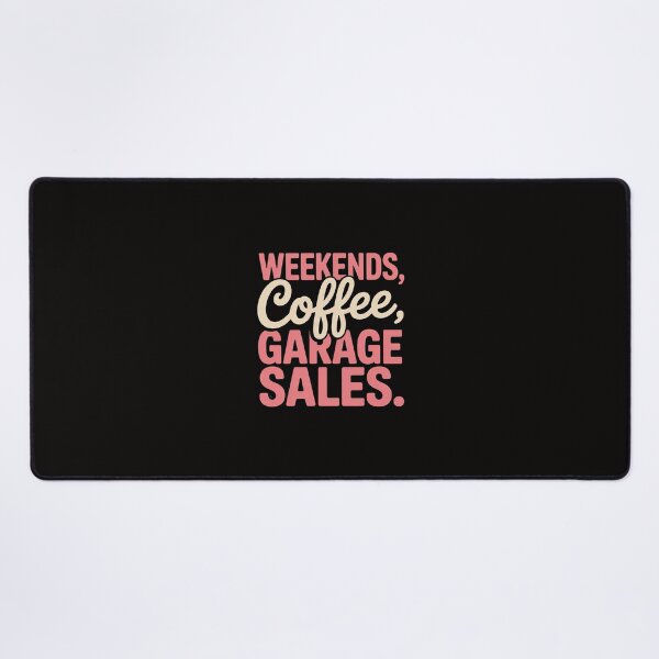 Item preview, Weekends, coffee, garage sales for who love thrifting designed and sold by margaridroso.