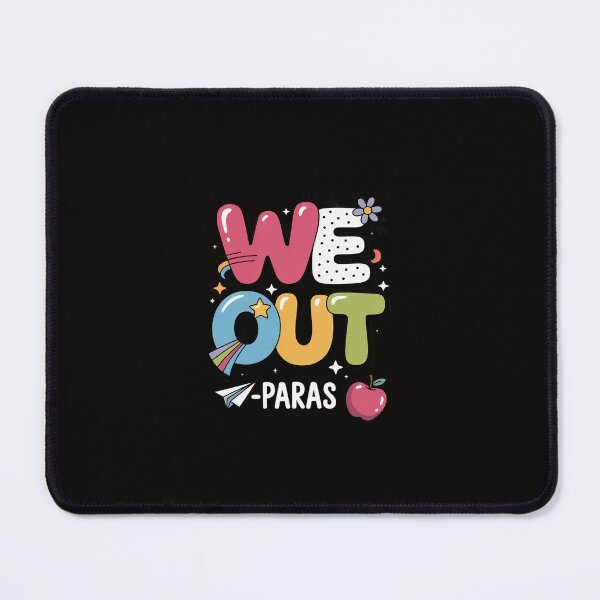 Item preview, We Out Paras Paraprofessional Happy Last Day Of School designed and sold by margaridroso.