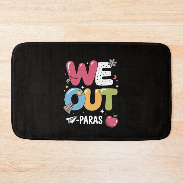 Item preview, We Out Paras Paraprofessional Happy Last Day Of School designed and sold by margaridroso.