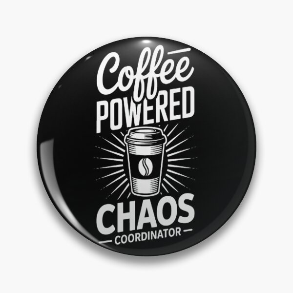 Item preview, Coffee Powered Chaos Coordinator Techer designed and sold by SignaturalGen.