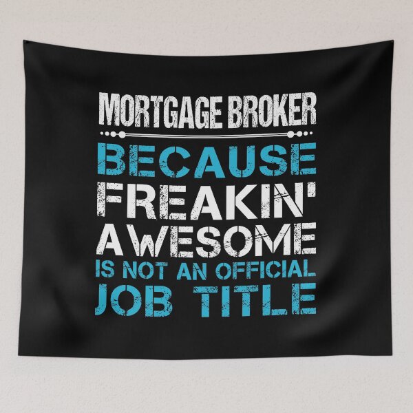 Item preview, Mortgage Broker designed and sold by aqnkkalw83.