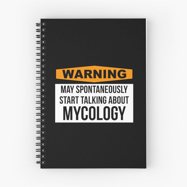 Item preview, Warning: May Spontaneously Talk About Mycology designed and sold by dyrkaqalibe1.