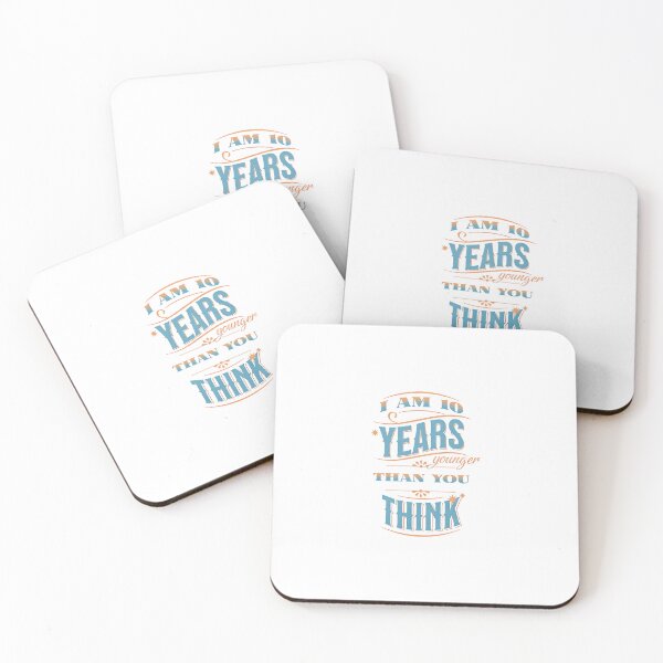 Item preview, I Am 10 Years Younger Than You Think – Vintage Confidence Shirt designed and sold by LoganDzign.