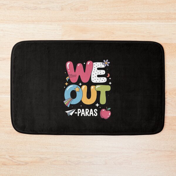 Item preview, We Out Paras Paraprofessional Happy Last Day Of School designed and sold by silladive.