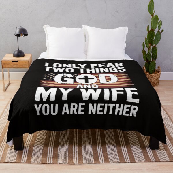 Item preview, I Only Fear Two Things God and My Wife Dad Husband (ON BACK) designed and sold by silladive.