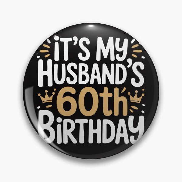 Item preview, It's My Husband's 60th Birthday Husband Party wife's Present designed and sold by silladive.