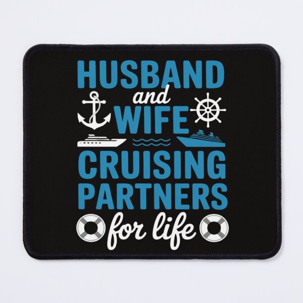 Item preview, Husband and Wife Cruising Partners for Life Couples Cruise designed and sold by BotboutiquePre.