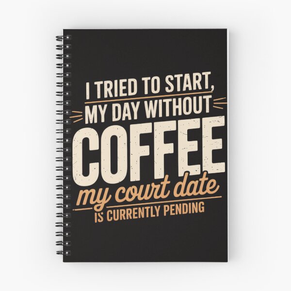 Item preview, I Tried to Start my Day Without Coffee My Court designed and sold by BotboutiquePre.