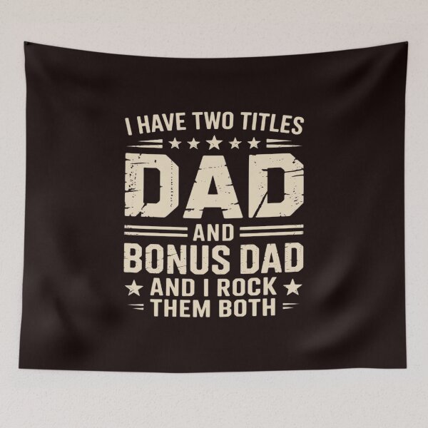 Item preview, I Have Two Titles Dad And Bonus Dad Dad Father's Day designed and sold by hettingerchaim.
