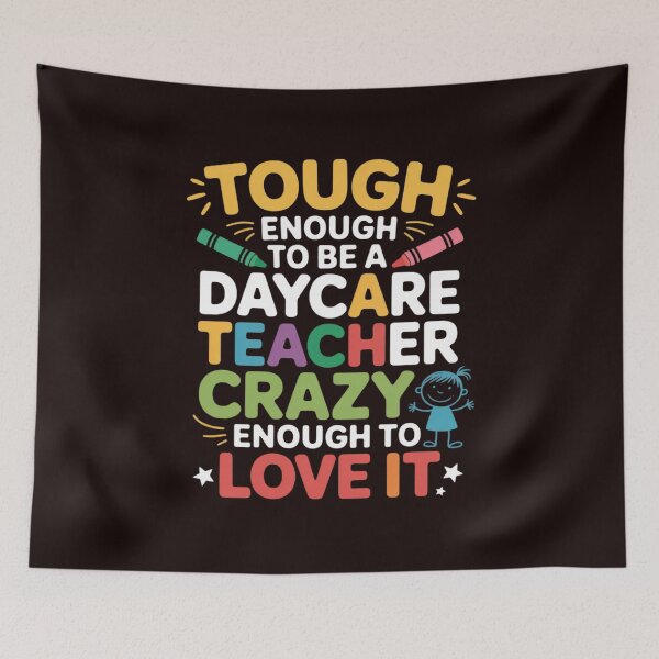 Item preview, Tough Enough To Be A Daycare Teacher Daycare Provider designed and sold by hettingerchaim.