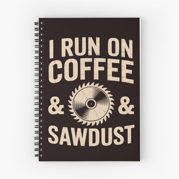 Item preview, I Run On Coffee And Sawdust  Woodworker Gift designed and sold by hettingerchaim.