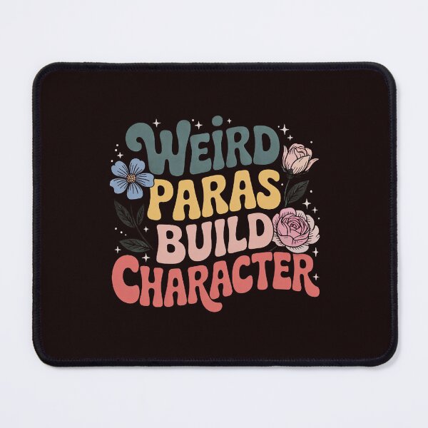 Item preview, Weird Paras Build Character Para Life Paraprofessional designed and sold by hettingerchaim.