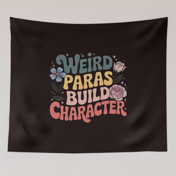 Item preview, Weird Paras Build Character Para Life Paraprofessional designed and sold by hettingerchaim.