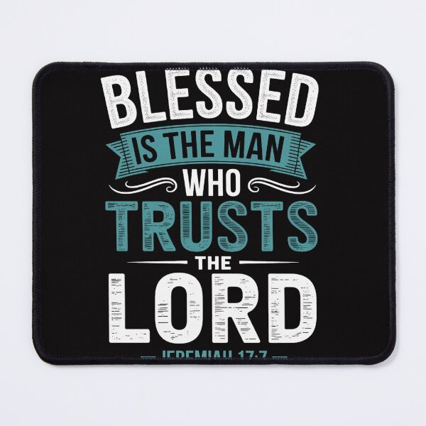 Item preview, Blessed Is The Man Who Trusts The Lord Husband Dad Christian designed and sold by demarioTTS.