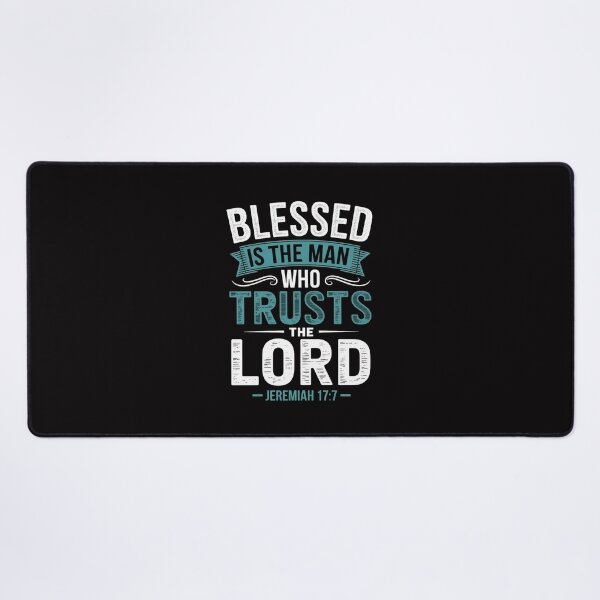 Item preview, Blessed Is The Man Who Trusts The Lord Husband Dad Christian designed and sold by demarioTTS.
