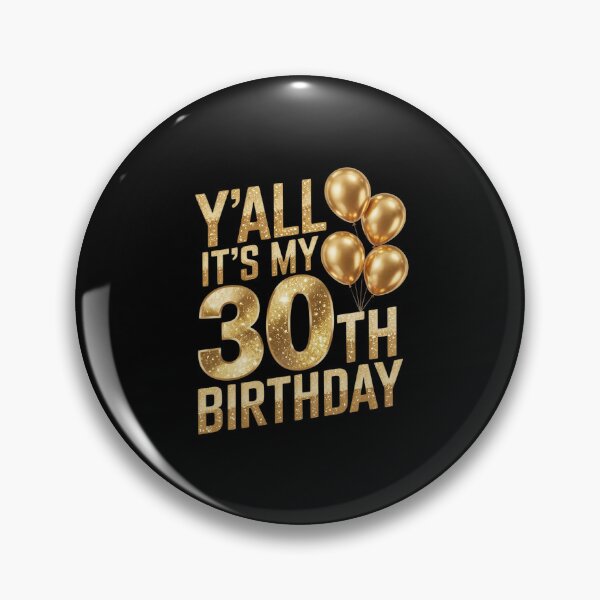 Item preview, Y'all Its My 30th Birthday Happy 30 Year Old Birthday designed and sold by MythWoot.