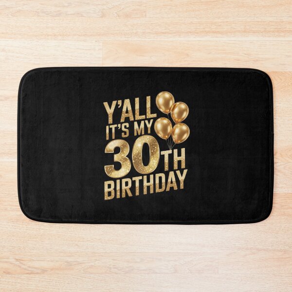 Item preview, Y'all Its My 30th Birthday Happy 30 Year Old Birthday designed and sold by MythWoot.