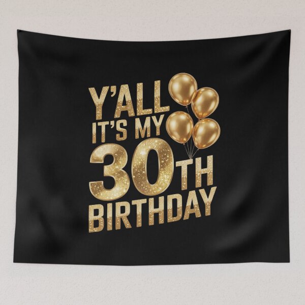Item preview, Y'all Its My 30th Birthday Happy 30 Year Old Birthday designed and sold by MythWoot.