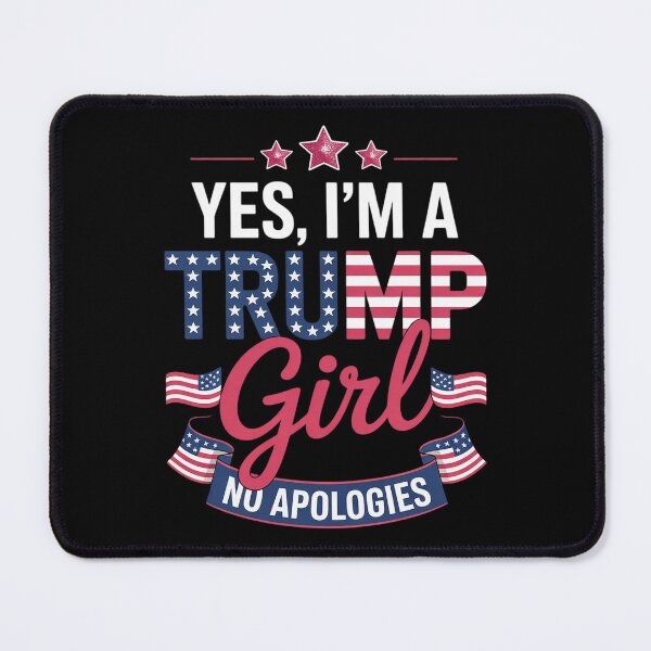 Item preview, Yes I'm A Trump Girl No Apologies Election Womens designed and sold by AquaKiev.